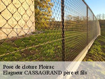 Pose de cloture  floirac-17120 Elagueur CASSAGRAND père et fils