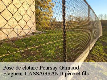 Pose de cloture  poursay-garnaud-17400 Elagueur CASSAGRAND père et fils